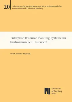 Buchcover von "Enterprise Resource Planning Systeme im kaufmännischen Unterricht"