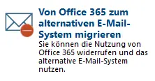 Ansicht Auswahl „Von Office 365 zum alternativen E-Mail-System migrieren“