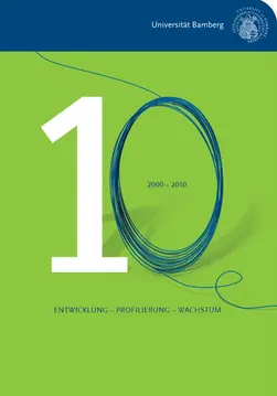 Buchcover von "ENTWICKLUNG – PROFILIERUNG – WACHSTUM. Die Otto-Friedrich-Universität Bamberg von 2000 bis 2010"