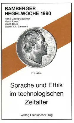 Buchcover von "Sprache und Ethik im technologischen Zeitalter : Bamberger Hegelwoche 1990"