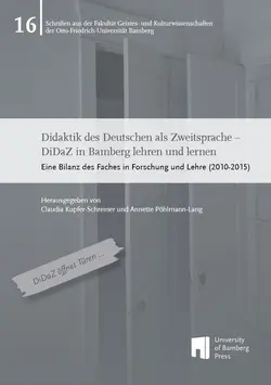 Buchcover von "Didaktik des Deutschen als Zweitsprache - DiDaZ in Bamberg lehren und lernen : Eine Bilanz des Faches in Forschung und Lehre (2010 bis 2015)"