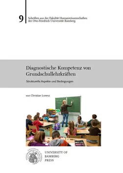 Buchcover von "Diagnostische Kompetenz von Grundschullehrkräften : strukturelle Aspekte und Bedingungen"