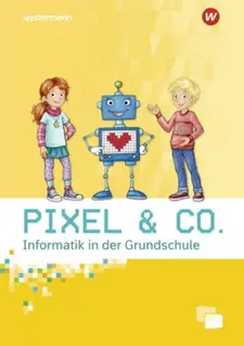 Buchcover »Pixel & Co. - Informatik in der Grundschule«